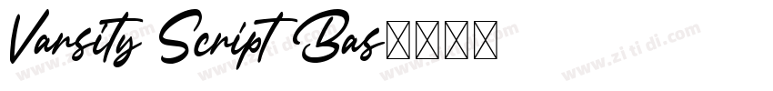 Varsity Script Bas字体转换